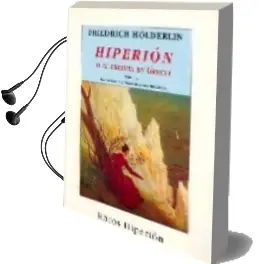 Descargar AudioLibro Hiperion o el Eremita en Grecia (9ª Ed.) de Friedrich Holderlin año 1987