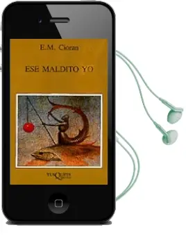 Descargar AudioLibro Ese Maldito yo de Emile Michel Cioran año 1987