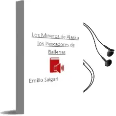 Descargar AudioLibro Los Mineros de Alaska; los Pescadores de Ballenas de Emilio Salgari año 1987