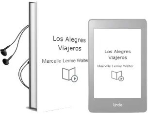 Descargar AudioLibro Los Alegres Viajeros de Marcelle Lerme Walter año 1987