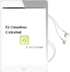 Descargar AudioLibro El Omnibus Celestial de E. M. Forster año 1987