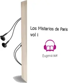 Descargar AudioLibro Los Misterios de Paris (Vol. i) de Eugenio Sue año 1987