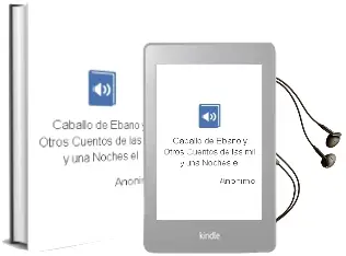 Descargar AudioLibro Caballo de Ebano y Otros Cuentos de las mil y una Noches, el de Anonimo año 1987