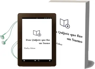 Descargar AudioLibro Don Quijote que fue un Sueño de Kathy Acker año 1987