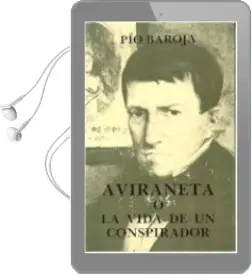 Descargar AudioLibro Aviraneta, o la Vida de un Conspirador de Pio Baroja año 1987