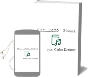 Descargar AudioLibro Ser Como Somos de Juan Carlos Kreimer año 1988