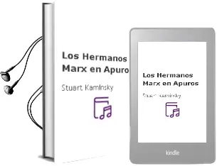 Descargar AudioLibro Los Hermanos Marx en Apuros de Stuart Kaminsky año 1988