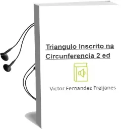 Descargar AudioLibro Triangulo Inscrito na Circunferencia (2ª Ed.) de Victor Fernandez Freijanes año 1988