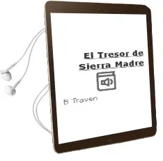 Descargar AudioLibro El Tresor de Sierra Madre de B. Traven año 1988