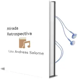 Descargar AudioLibro Mirada Retrospectiva de Lou Andreas Salome año 1988