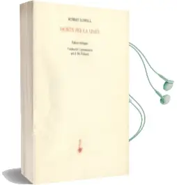Descargar AudioLibro Morts per la Unio de Robert Lowell año 1988