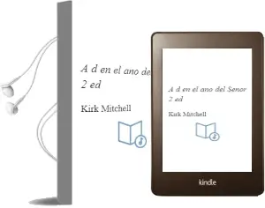 Descargar AudioLibro A.D. en el año del Señor (2ª Ed.) de Kirk Mitchell año 1988