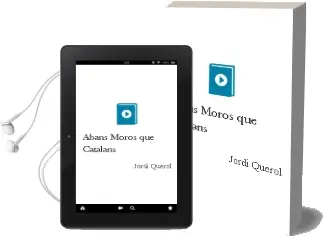 Descargar AudioLibro Abans Moros que Catalans de Jordi Querol año 1988