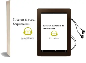 Descargar AudioLibro El te en el Haren de Arquimedes de Mehdi Charef año 1988