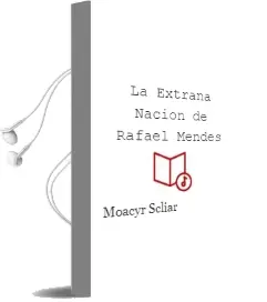 Descargar AudioLibro La Extraña Nacion de Rafael Mendes de Moacyr Scliar año 1988