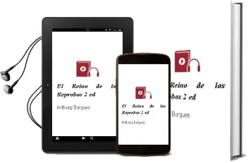 Descargar AudioLibro El Reino de los Reprobos (2ª Ed.) de Anthony Burgues año 1988
