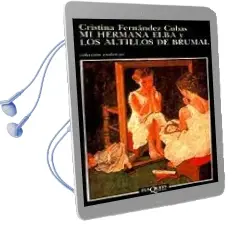 Descargar AudioLibro Mi Hermana Elba de Cristina Fernandez Cubas año 1988