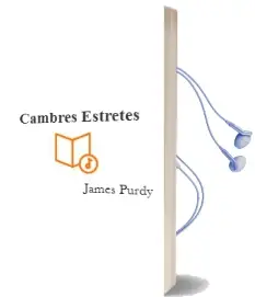 Descargar AudioLibro Cambres Estretes de James Purdy año 1988
