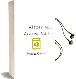 Descargar AudioLibro Altres Veus, Altres Ambits de Truman Capote año 1989