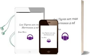 Descargar AudioLibro Los Tigres son mas Hermosos (2ª Ed.) de Jean Rhys año 1989