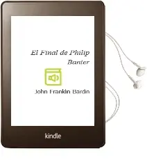 Descargar AudioLibro El Final de Philip Banter de John Franklin Bardin año 1989
