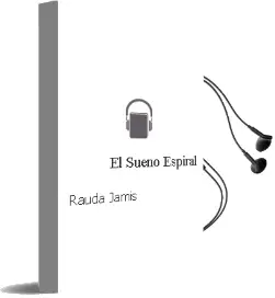 Descargar AudioLibro El Sueño Espiral de Rauda Jamis año 1989