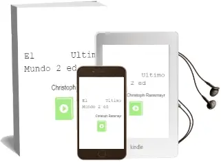 Descargar AudioLibro El Ultimo Mundo (2ª Ed.) de Christoph Ransmayr año 1989