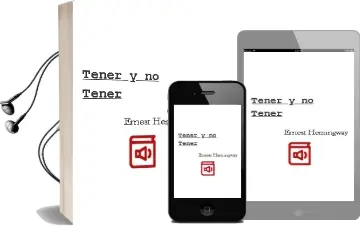 Descargar AudioLibro Tener y no Tener de Ernest Hemingway año 1989
