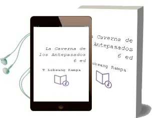 Descargar AudioLibro La Caverna de los Antepasados (6ª Ed.) de T. Lobsang Rampa año 1989