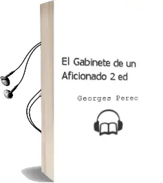 Descargar AudioLibro El Gabinete de un Aficionado (2ª Ed.) de Georges Perec año 1989