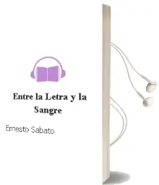 Descargar AudioLibro Entre la Letra y la Sangre de Ernesto Sabato año 1989