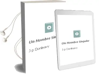 Descargar AudioLibro Un Hombre Singular de J. P. Donleavy año 1989