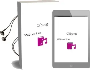 Descargar AudioLibro Ciborg de William F. Wu año 1989