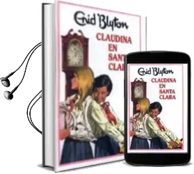 Descargar AudioLibro Claudina en Santa Clara de Enid Blyton año 1989