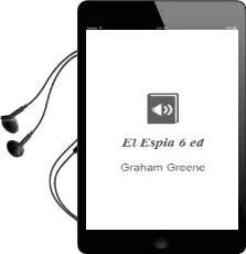 Descargar AudioLibro El Espia (6ª Ed.) de Graham Greene año 1989