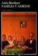 AudioLibro Familia y Amigos de Anita Brookner