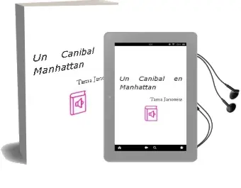 Descargar AudioLibro Un Canibal en Manhattan de Tama Janowitz año 1989