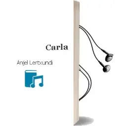 Descargar AudioLibro Carla de Anjel Lertxundi año 1989