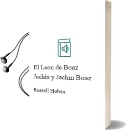 Descargar AudioLibro El Leon de Boaz Jachin y Jachin Boaz de Russell Hoban año 1989