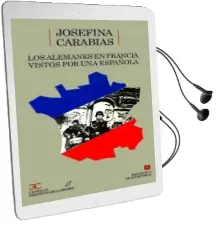 Descargar AudioLibro Los Alemanes en Francia Vistos por una Española de Josefina Carabias año 1989