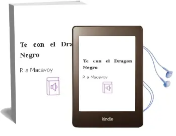 Descargar AudioLibro Te con el Dragon Negro de R. A. Macavoy año 1989