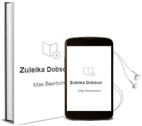 Descargar AudioLibro Zuleika Dobson de Max Beerbohm año 1989
