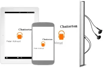 Descargar AudioLibro Chatterton de Peter Ackroyd año 1989