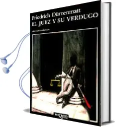 Descargar AudioLibro El Juez y su Verdugo de Friedrich Dürrenmatt año 1989