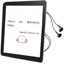 Descargar AudioLibro Morir en Beverly Hills de Gerald Petievich año 1989