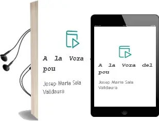 Descargar AudioLibro A la Vora del pou de Josep Maria Sala Valldaura año 1989