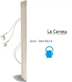 Descargar AudioLibro La Carreta de Ana Gandara año 1989