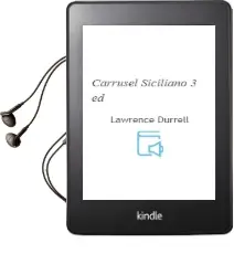 Descargar AudioLibro Carrusel Siciliano (3ª Ed.) de Lawrence Durrell año 1990
