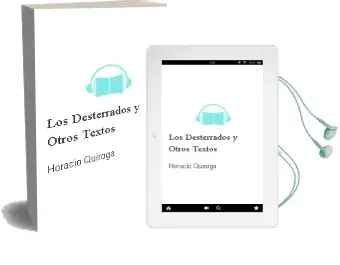Descargar AudioLibro Los Desterrados y Otros Textos de Horacio Quiroga año 1990