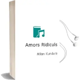 Descargar AudioLibro Amors Ridiculs de Milan Kundera año 1990